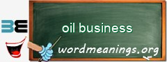 WordMeaning blackboard for oil business